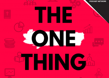 The One Thing Episode 184 – Church Growth Barriers